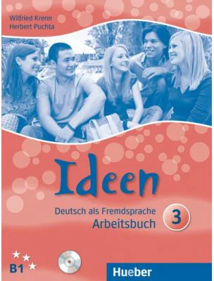 Ideen 3, Arbeitsbuch mit CDs - Wilfried Krenn, Herbert Puchta