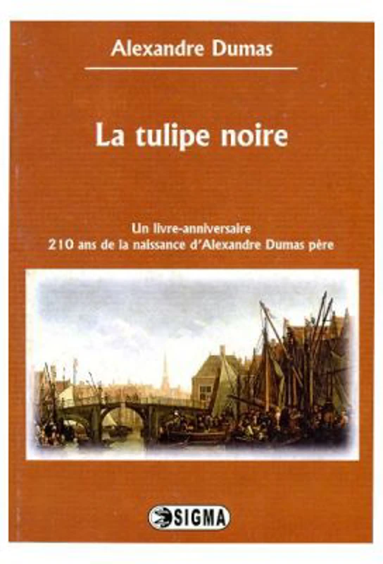 La tulipe noire - Alexandre Dumas