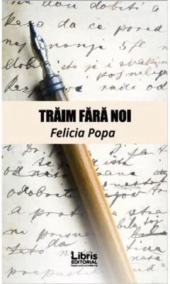 Traim fara noi