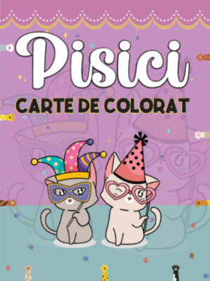 Pisici. Carte de Colorat