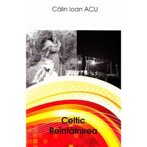 Celtic. Reintalnirea