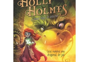 Holly Holmes si biroul magic de detectivi