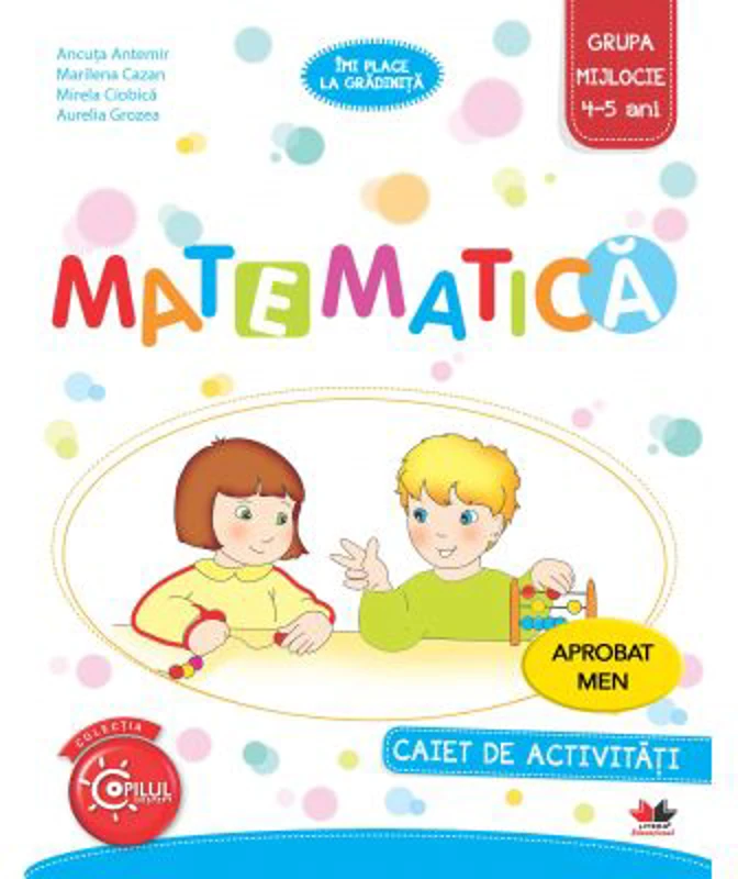 Imi place la gradinita. Matematica. Caiet de activitati. Grupa mijlocie 4-5 ani