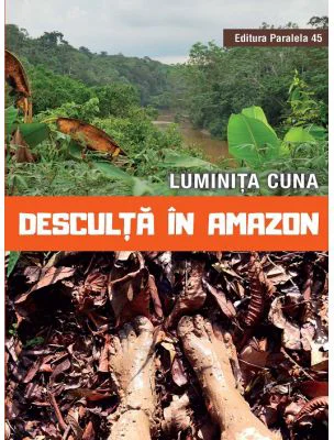 Desculta in Amazon - Luminita Cuna
