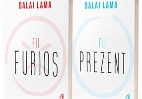Serie de autor Dalai Lama. Fii furios si Fii prezent - Dalai, Lama