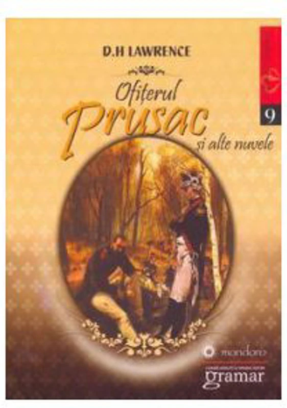 Ofiterul prusac si alte nuvele - D. H. Lawrence