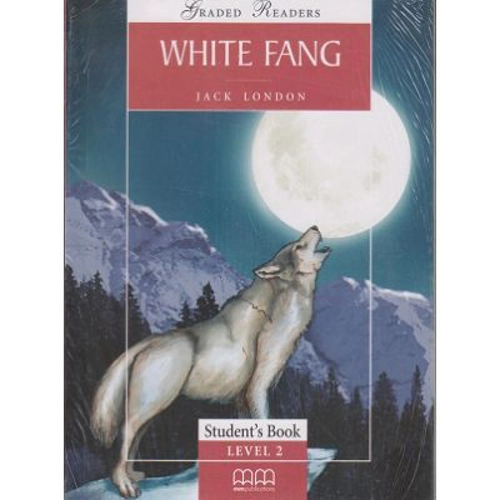 White Fang Student s Book Pack Graded Readers