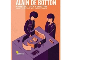 Arhitectura fericirii. Arta secreta de a-ti decora viata