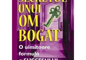 Secretul unui om bogat - Ken Roberts
