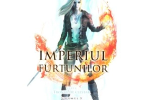 Imperiul furtunilor. Seria Tronul de Clestar volumul 5