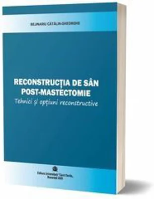 Reconstructia de san post-mastectomie - Catalin Gheorghe Bejinariu