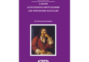 L’Avare, Le bourgeois gentilhomme, Les précieuses ridicules - Moliere