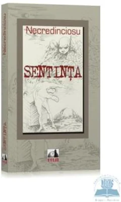 Sentinta - Necredinciosu