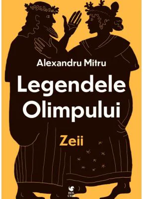 Legendele olimpului. Zeii