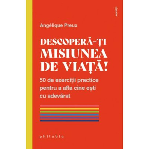 Descopera-ti misiunea de viata! - Angelique Preux