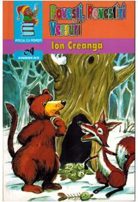 Povesti, povestiri, versuri - Ion Creanga