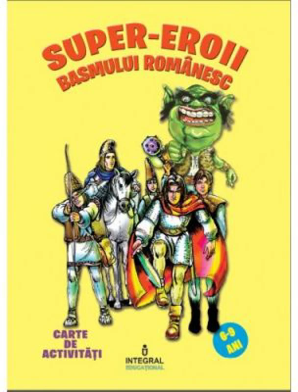 Super-eroii basmului romanesc - Costel Postolache