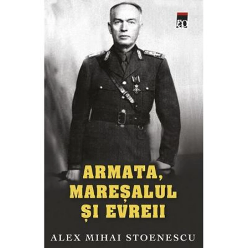 Armata, maresalul si evreul (ed. de buzunar)