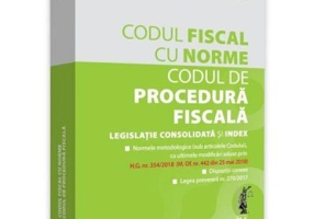 Codul fiscal cu Norme si Codul de procedura fiscala