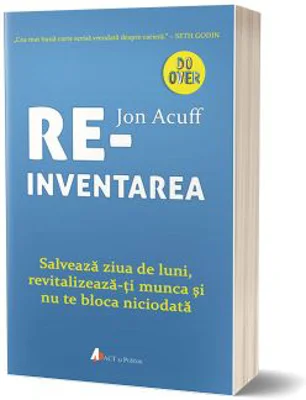 Reinventarea - Jon Acuff