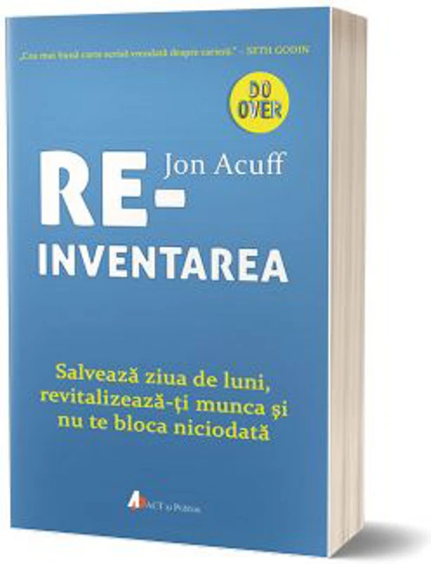 Reinventarea - Jon Acuff