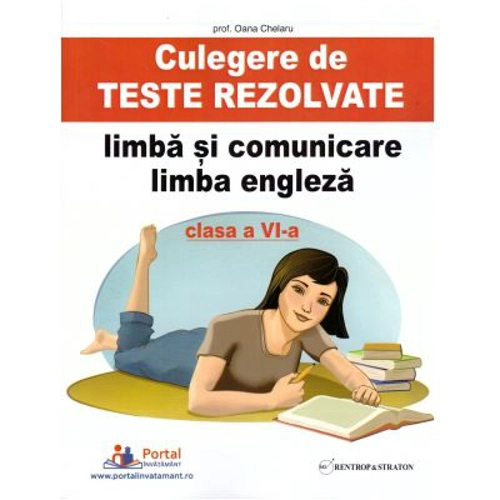 Culegere de teste rezolvate la limba si comunicare limba engleza clasa a 6-a