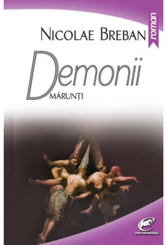 Demonii marunti - Nicolae Breban