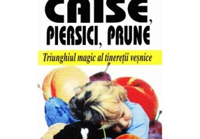 Caise, piersici, prune