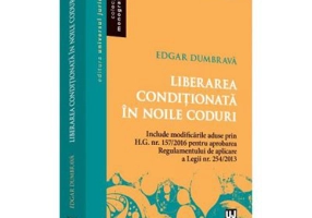 Liberarea conditionata in noile coduri - Edgar Dumbrava