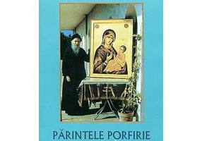 Parintele Porfirie, stravazatorul, inaintevazatorul, tamaduitorul - A. I. Kalliatsos