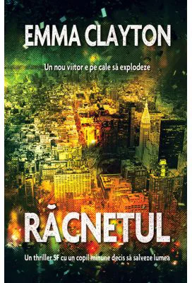 Racnetul - Emma Clayton
