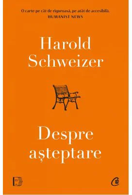 Despre asteptare - Harold Schweizer