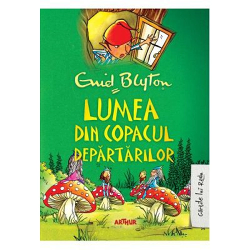 Copacul Departarilor 3. Lumea din Copacul Departarilor - Enid Blyton