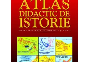 Atlas didactic de Istorie. Pentru invatamantul gimnazial si liceal. Editia a 2-a - Vasile Pascu