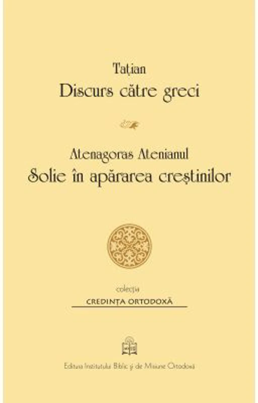 Discurs catre greci. Solie in apararea crestinilor