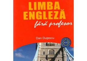 Limba engleza fara profesor (Dan Dutescu)