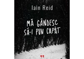 Ma gandesc sa-i pun capat - Iain Reid