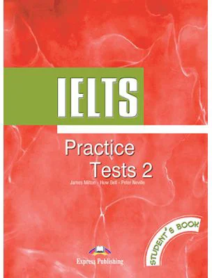 Curs limba engleza IELTS Practice test 2 Manualul elevului - James Milton, Huw Bell, Peter Neville