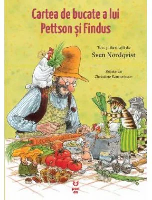 Cartea de bucate a lui Pettson si Findus - Sven Nordqvist
