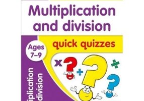 Multiplication & Division. Ages 7-9. Quick Quizzes