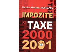 Impozite si taxe 2000-2001 - Narcisa Roxana Mosteanu