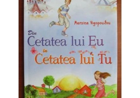 Din cetatea lui Eu in cetatea lui Tu - Mersine Vigopoulou