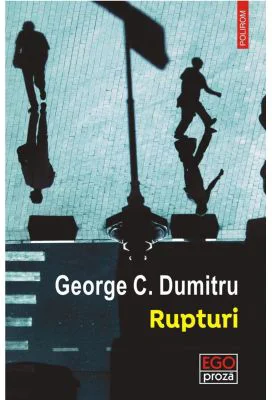 Rupturi - George C. Dumitru