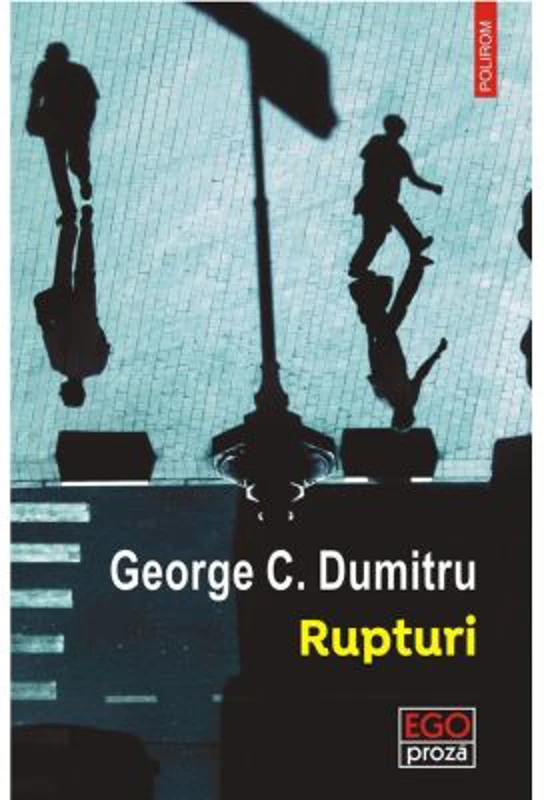 Rupturi - George C. Dumitru