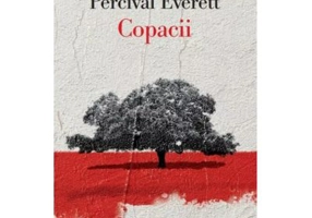 Copacii - Percival Everett