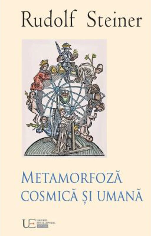 Metamorfoza cosmica si umana - Rudolf Steiner