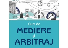 Curs de mediere si arbitraj - Claudiu Augustin Florinel Ignat