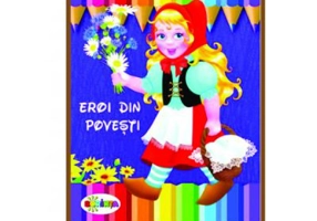 Colorez. Eroi din povesti