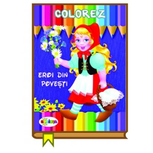 Colorez. Eroi din povesti