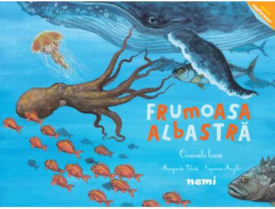 Frumoasa albastra - Oceanele lumii - Capucine Mazille, Marguerite Tiberti